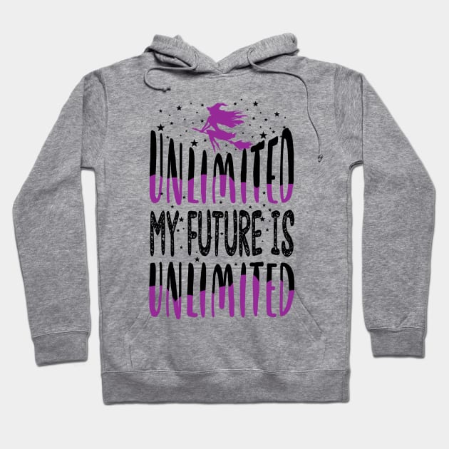 My Future Is Unlimited. Wicked Musical. Hoodie by KsuAnn